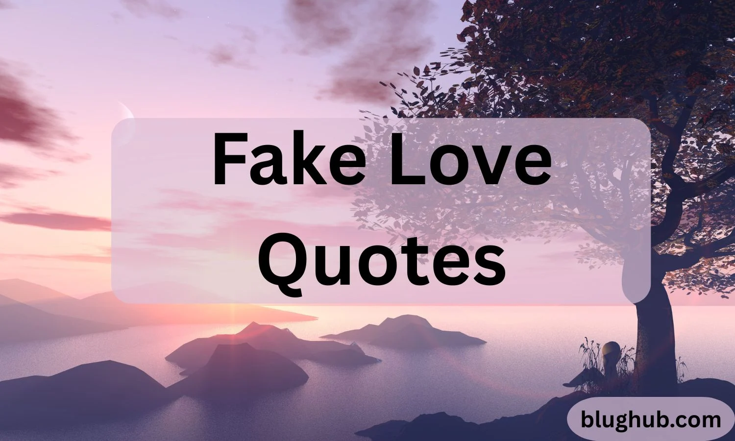 331+ Fake Love Quotes That Reveal Painful Truths You Needed to Hear
